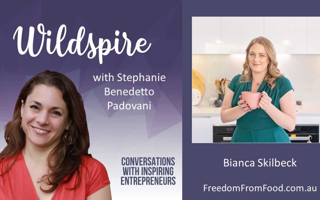 The Healing Power of Deep Listening, the Myths of Self-Sabotage & Wrongness with Bianca Skilbeck – Wildspire Podcast