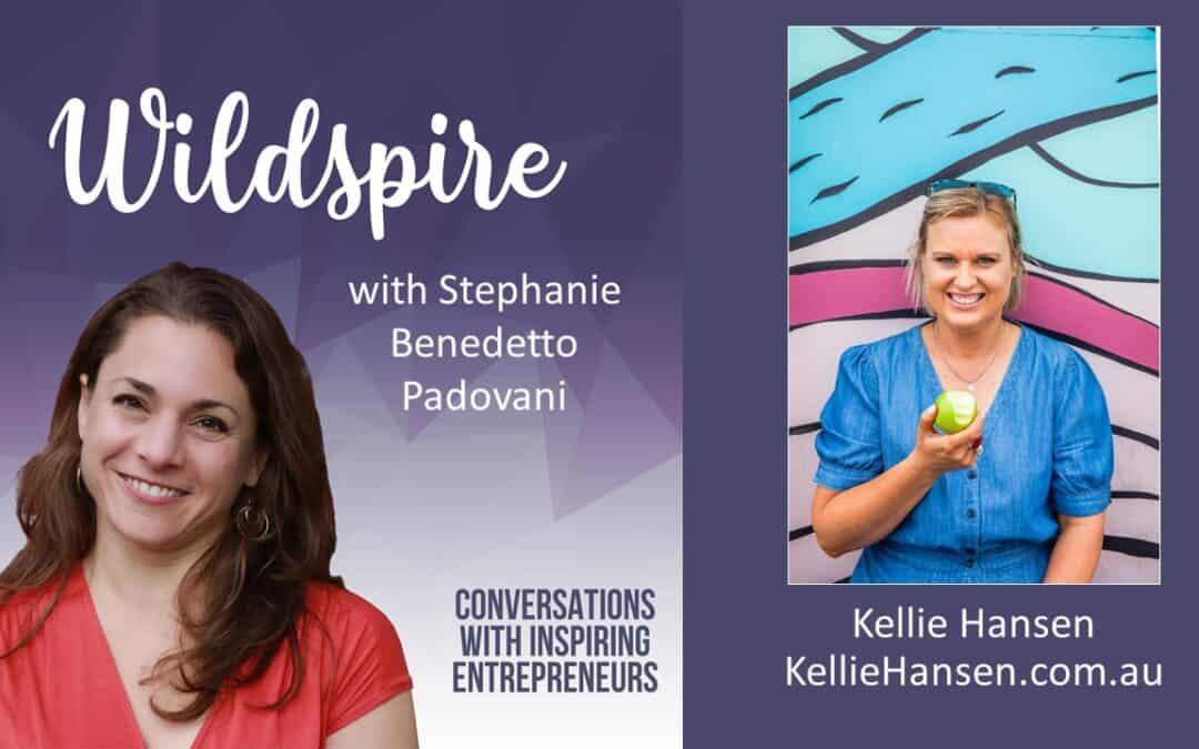 How to Create a New Modality and One-of-a-Kind Business with Kellie Hansen – Wildspire Podcast