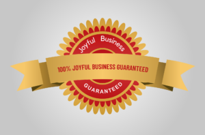 joyful business guaranteed